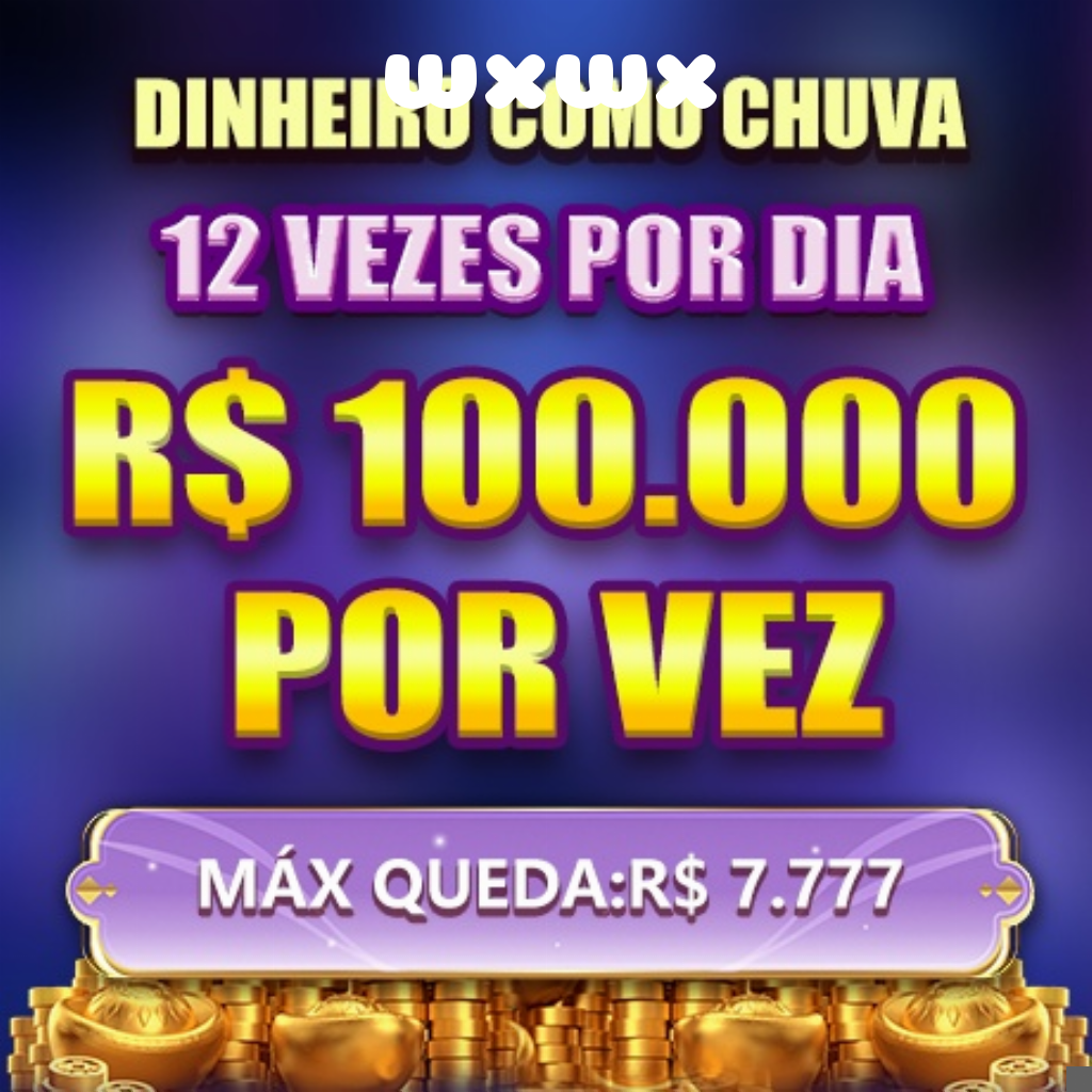 wxwx Ganhe R$ 100,00 Gratis